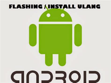 Cara Install Ulang Android Samsung